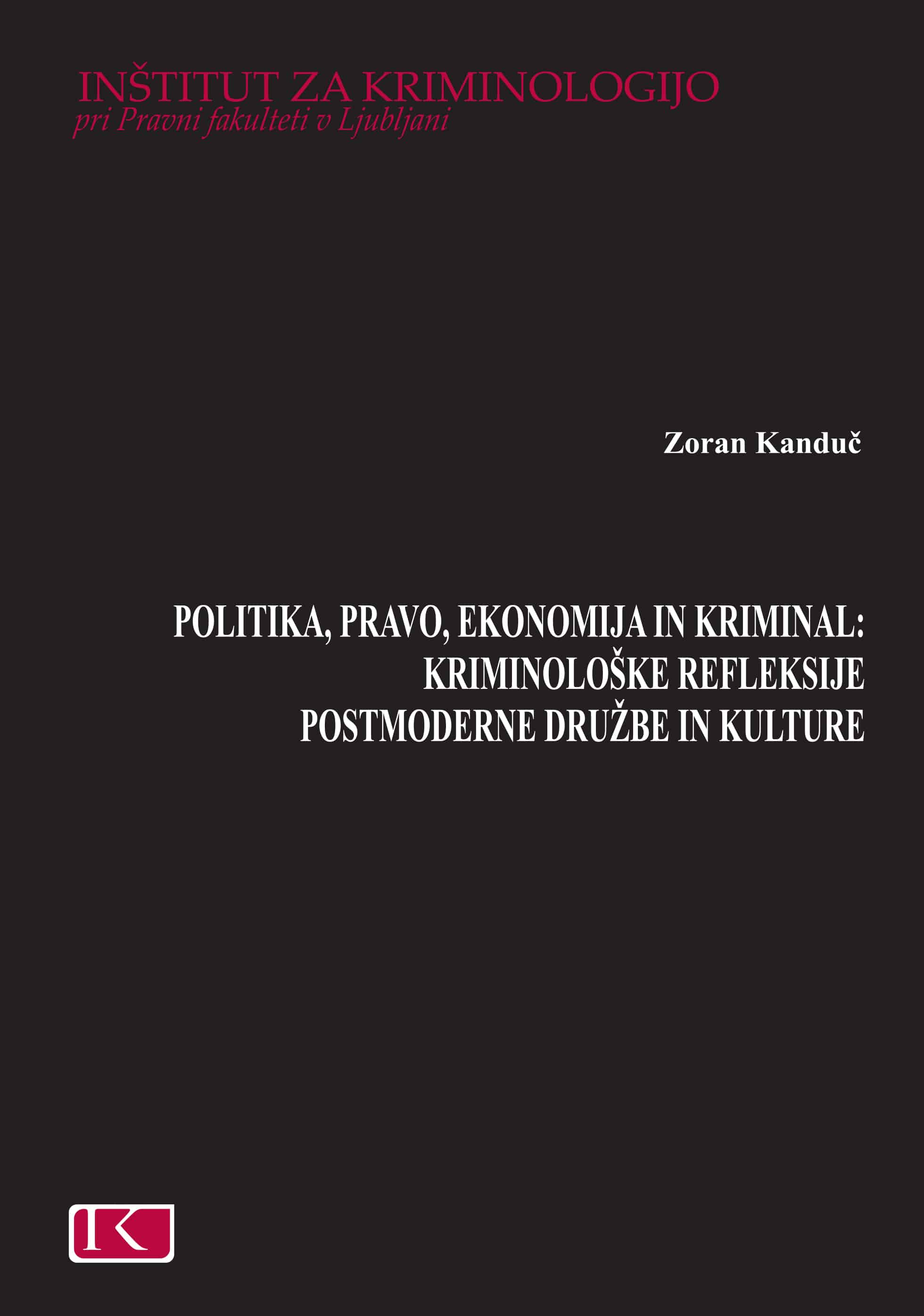 Politika, pravo, ekonomija in kriminal