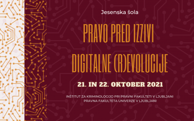 Že tretja izvedba jesenske šole Pravo pred izzivi digitalne (r)evolucije