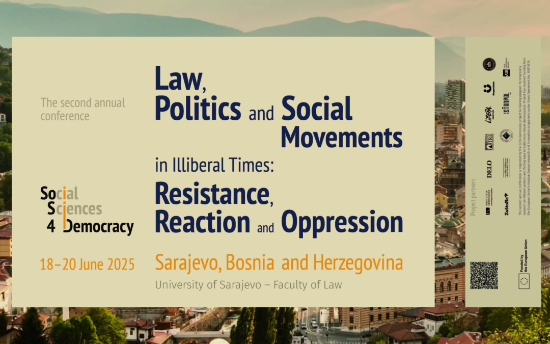Druga letna konferenca projekta SOS4Democracy: “Law, Politics and Social Movements in Illiberal Times: Resistance, Reaction and Oppression”