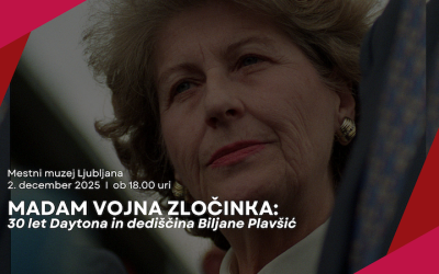 Vabilo na dogodek »Madam vojna zločinka: 30 let Daytona in dediščina Biljane Plavšić«